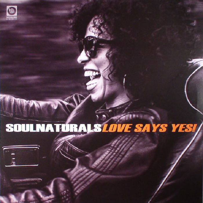 Soulnaturals Love Says Yes! (Record Store Day 2017)