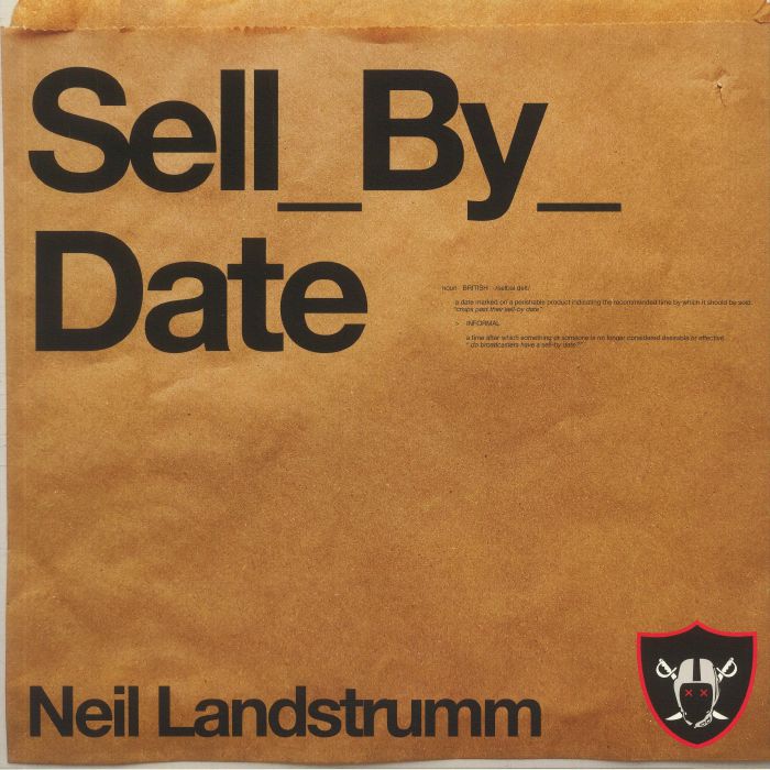 Neil Landstrumm Sell By Date