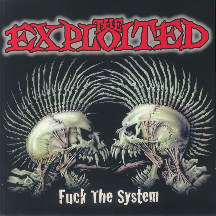 The Exploited Fuck The System