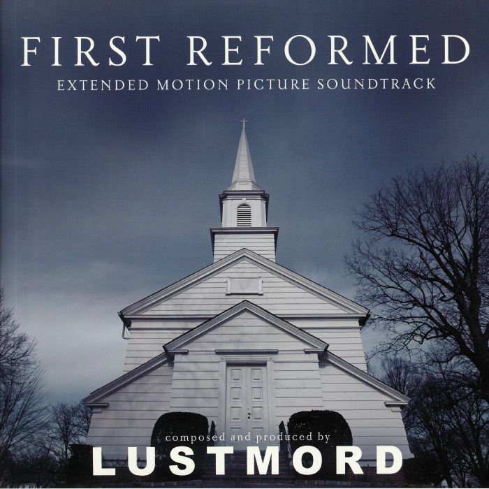 Lustmord First Reformed: Extended (Soundtrack)