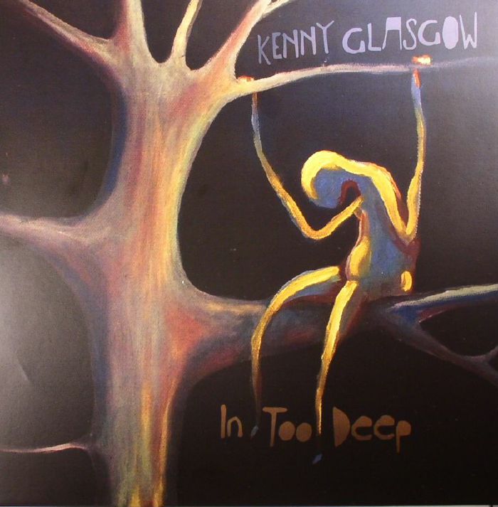 Kenny Glasgow In Too Deep EP