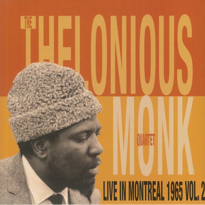 The Thelonious Monk Quartet Live In Montreal 1965 Vol 2