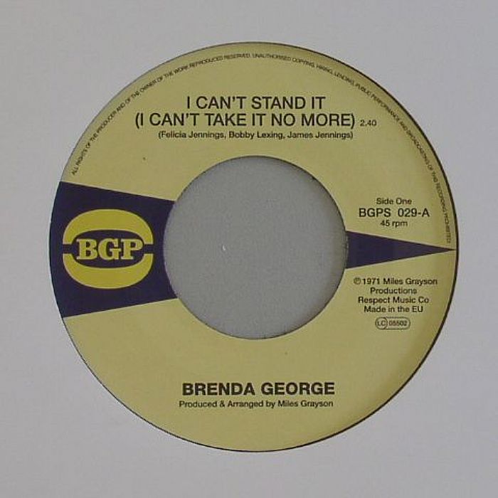Brenda George I Cant Stand It (I Cant Take It No More)