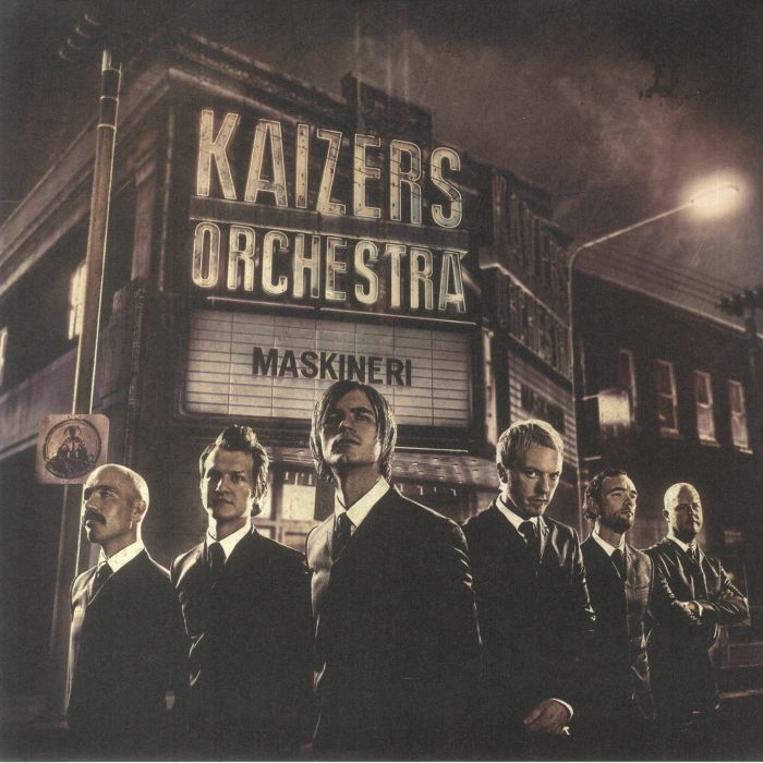 Kaizers Orchestra Maskineri