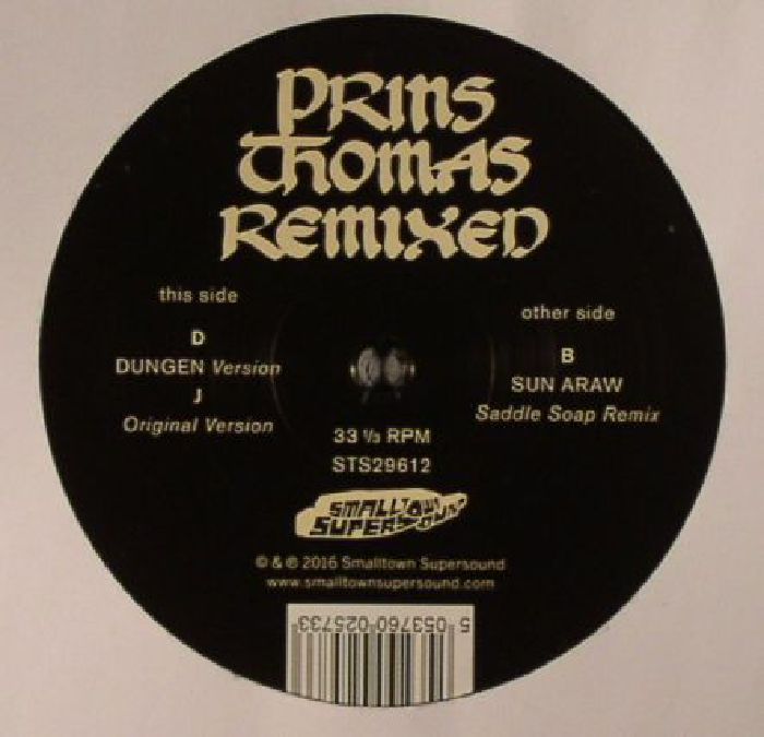 Prins Thomas Dungen and Sun Araw Remixes
