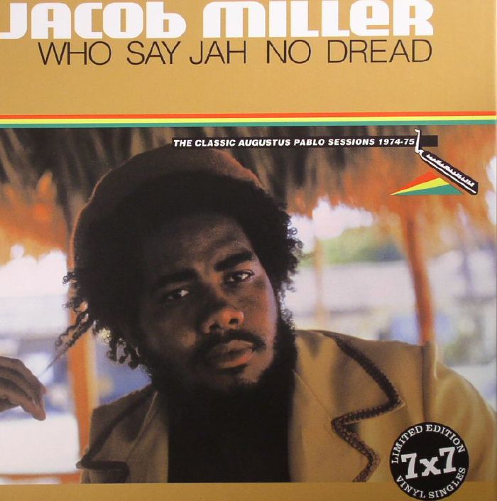 Jacob Miller Who Say Jah No Dread (remastered)