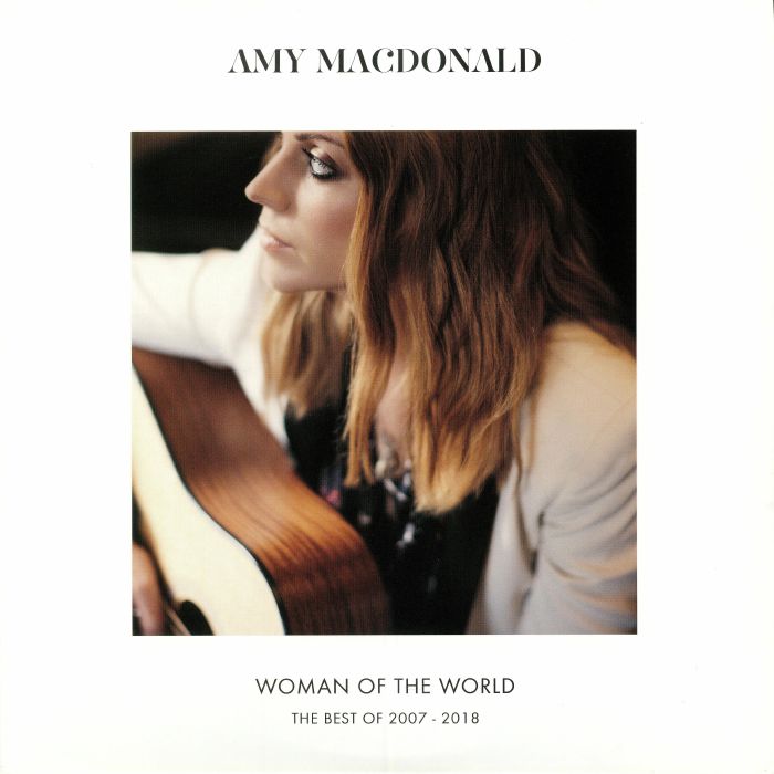 Amy Macdonald Woman Of The World: Best Of 2007 2018