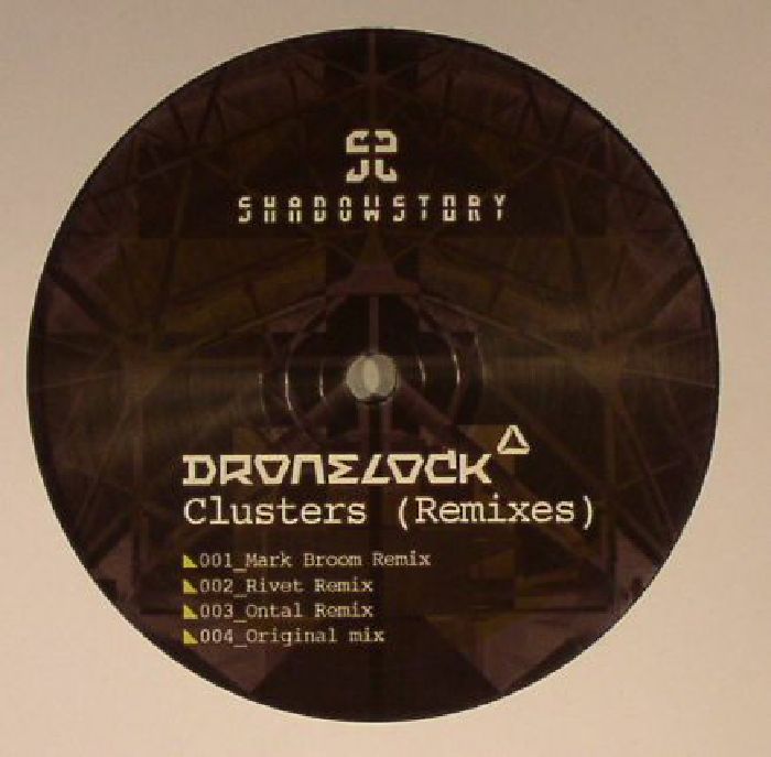 Dronelock Clusters (Remixes)