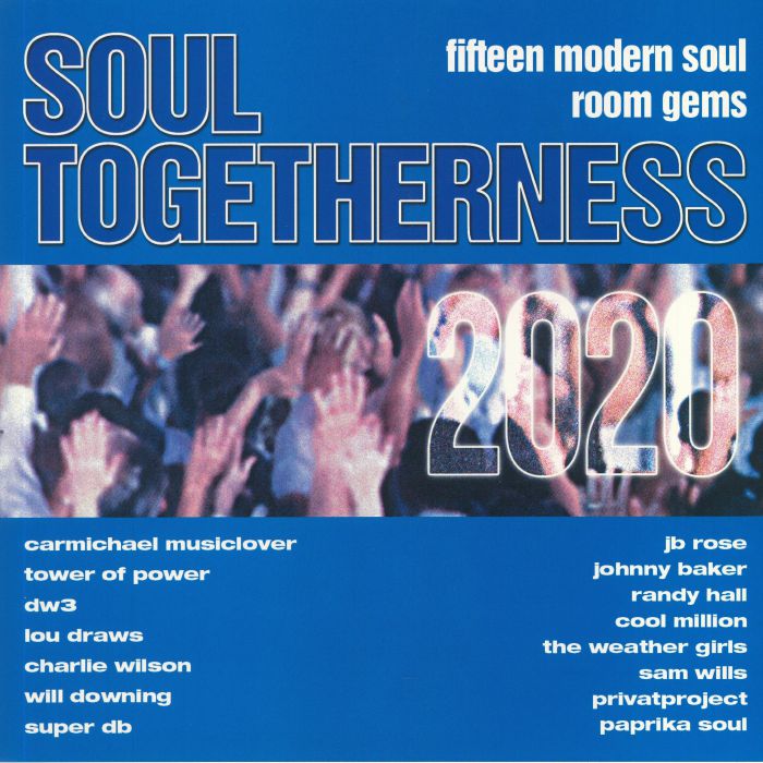 Various Artists Soul Togetherness 2020: Fifteen Modern Soul Room Gems