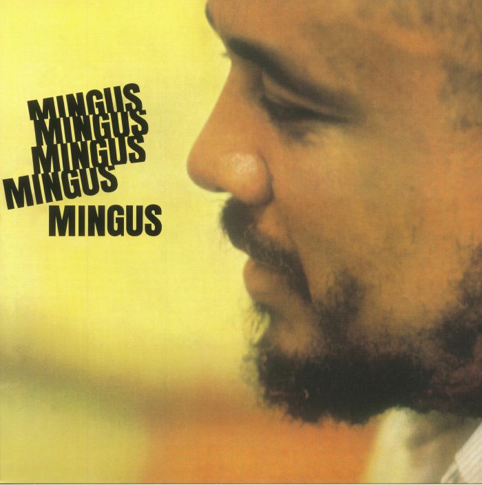 Charles Mingus – Mingus Mingus Mingus Mingus Mingus vinyl cover