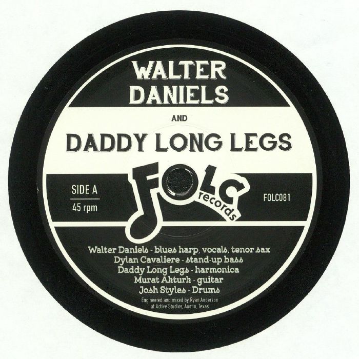 Walter Daniels | Daddy Long Legs My Baby Done Gone