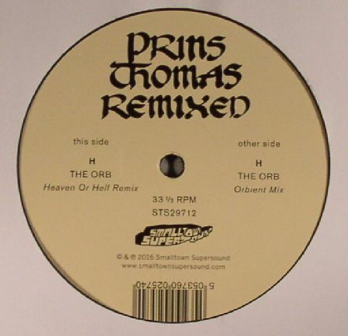Prins Thomas The Orb Remixed