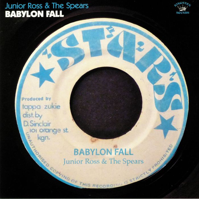 Junior Ross and The Spears Babylon Fall