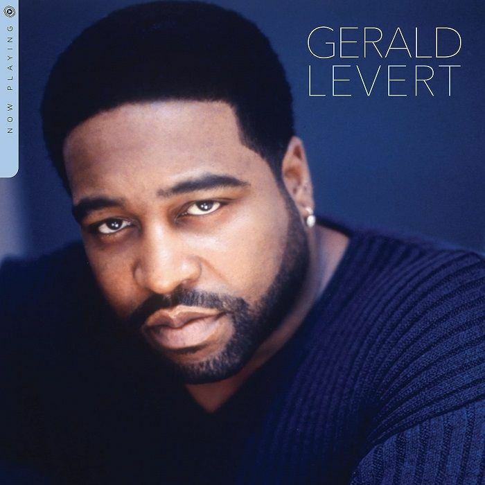 Gerald Levert Now Playing