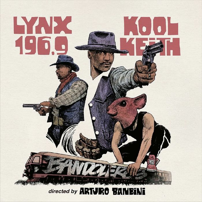 Kool Keith | Lynx 196 9 | Arturo Banbini Bandoleros