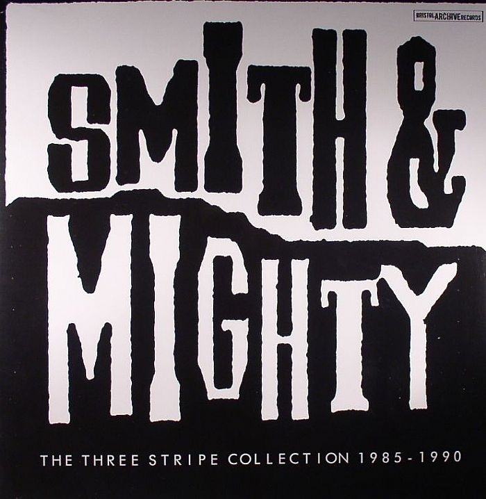 Smith and Mighty The Three Stripe Collection 1985 1990