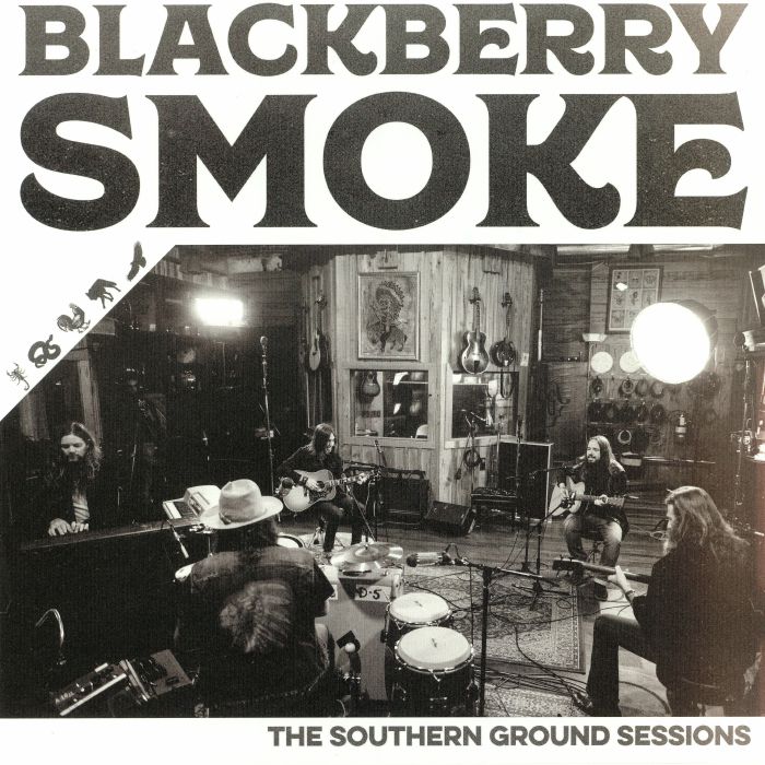 Blackberry Smoke The Southern Ground Sessions