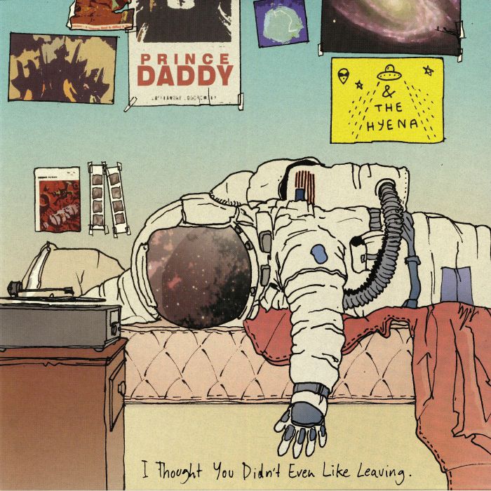 Prince Daddy and The Hyena – I Thought You Didnt Even Like Leaving vinyl cover
