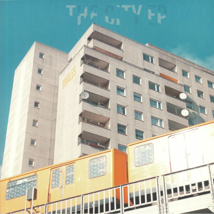 Swales – The City EP vinyl cover