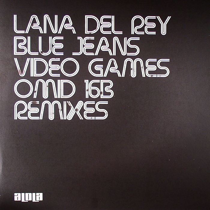 Lana Del Rey OMID 16B (remixes)