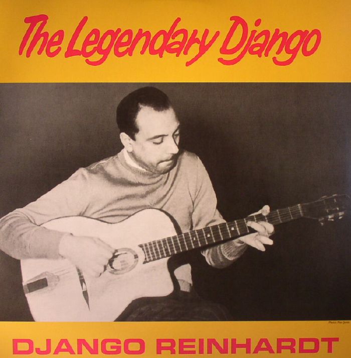 Django Reinhardt The Legendary Django