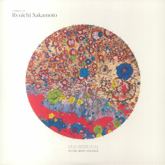Ryuichi Sakamoto A Tribute To Ryuichi Sakamoto: To The Moon and Back (Japanese Edition)