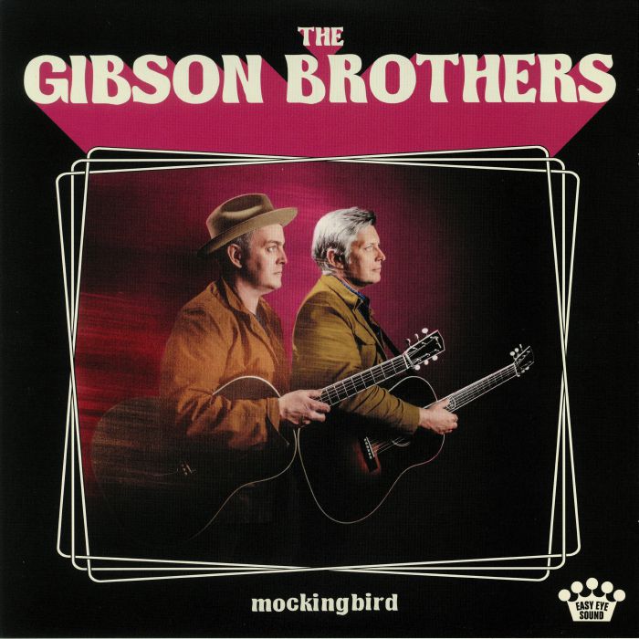 The Gibson Brothers Mockingbird
