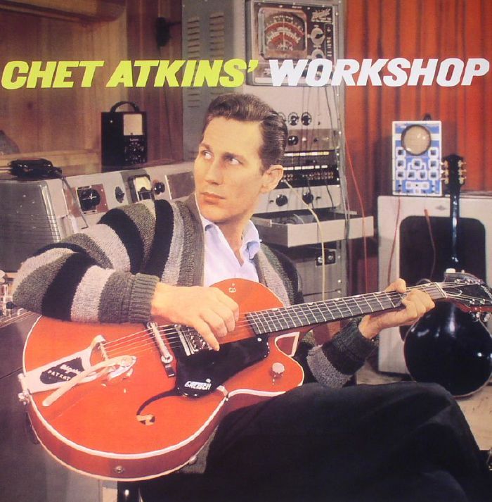 Chet Atkins Chet Atkins Workshop