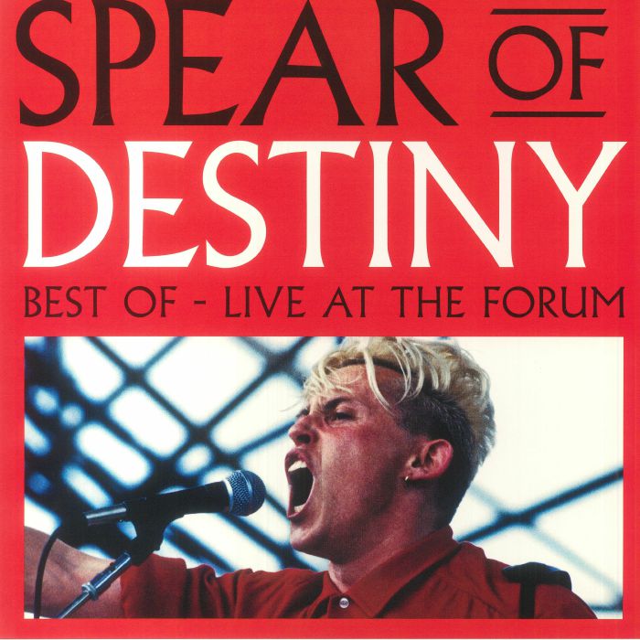 Spear Of Destiny Best Of Live At The Forum