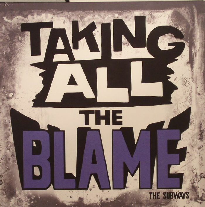 The Subways Taking All The Blame (Record Store Day 2015)
