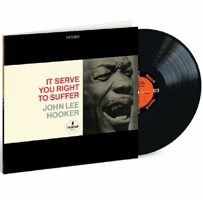 John Lee Hooker It Serves You Right To Suffer (Acoustic Sounds)