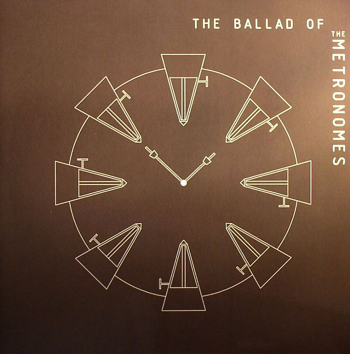 The Metronomes The Ballad Of The Metronomes