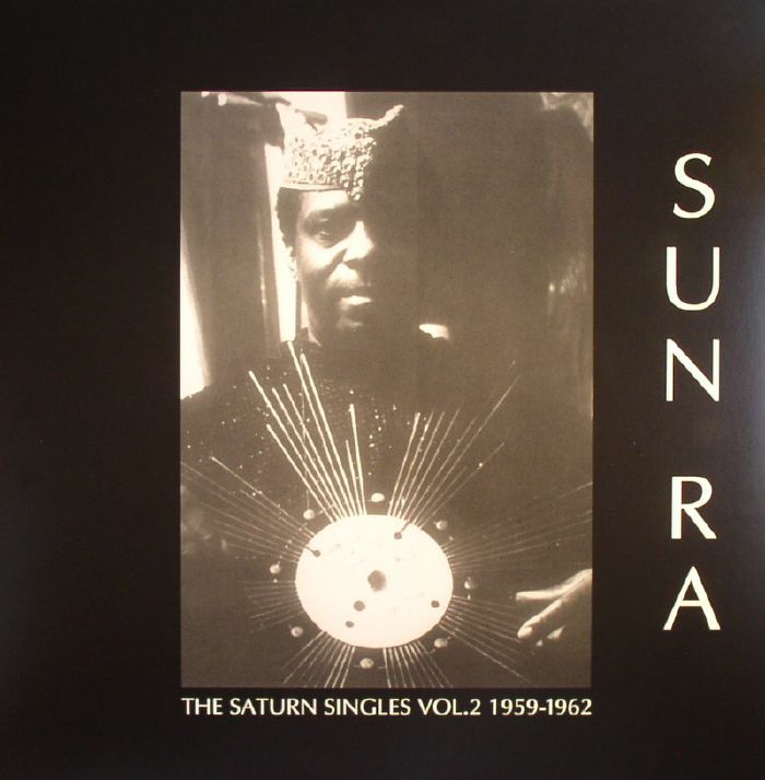 Sun Ra The Saturn Singles Vol 2 1959 1962