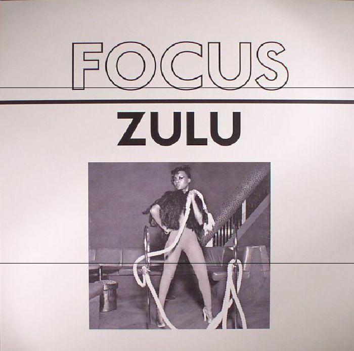 Focus Zulu EP