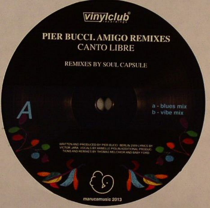 Pier Bucci Canto Libre (Soul Capsule remixes)