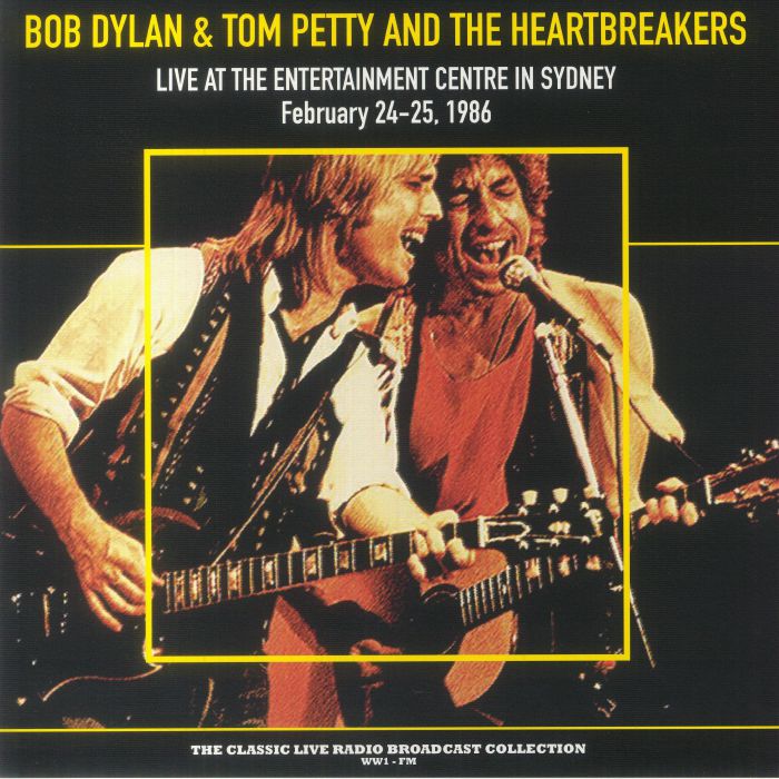 Bob Dylan | Tom Petty and The Heartbreakers Live At The Entertainment Centre In Sydney 24 25 February 1986