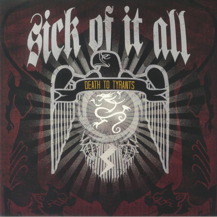 Sick Of It All Death To Tyrants