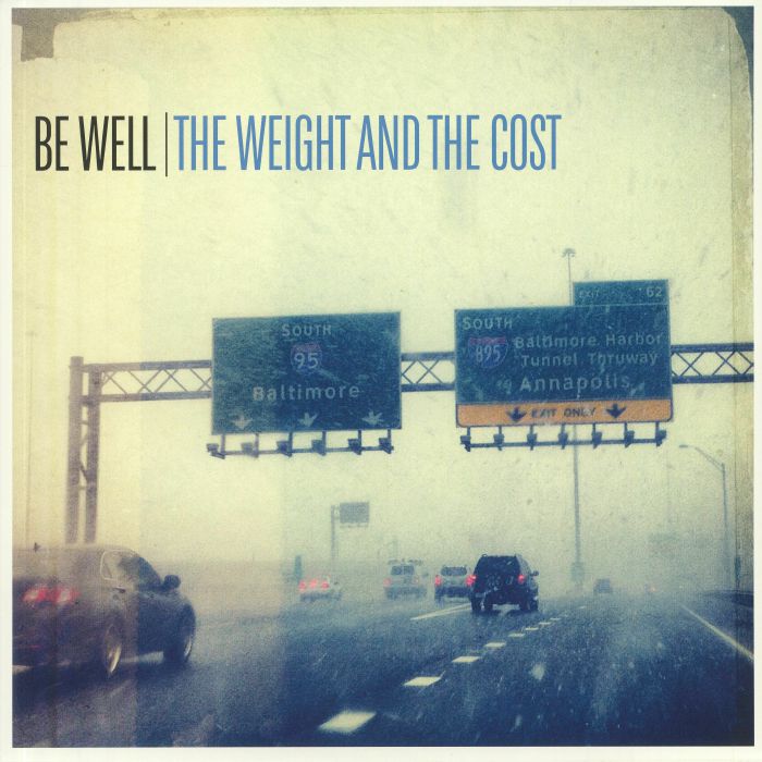 Be Well The Weight and The Cost