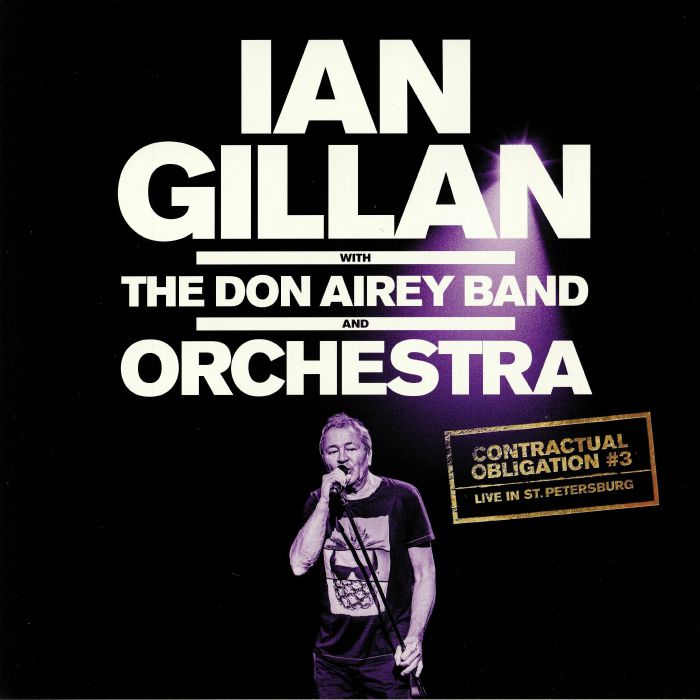 Ian Gillan | The Don Airey Band Contractual Obligation  3: Live in St Petersburg