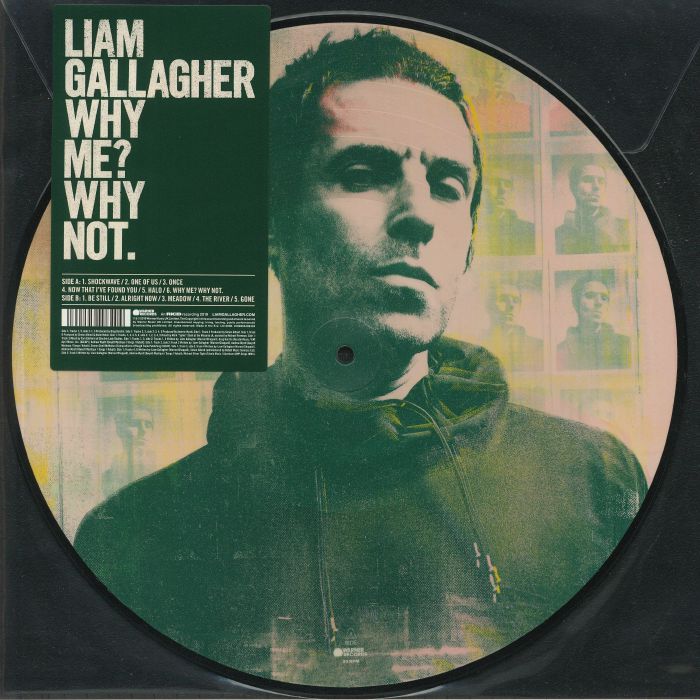 Liam Gallagher Why Me Why Not