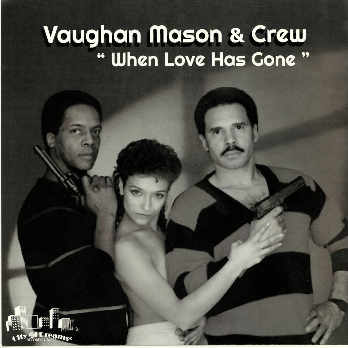 Vaughan Mason and Crew | Ben Epps | Raze When Love Has Gone