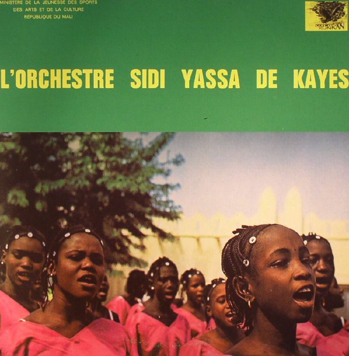 Lorchestre Sidi Yassa De Kayes Lorchestre Sidi Yassa De Kayes (remastered)