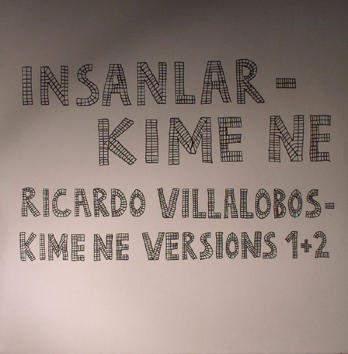 Insanlar | Ricardo Villalobos Kime Ne: Versions 1+2