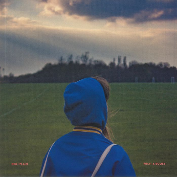 Rozi Plain – What A Boost vinyl cover