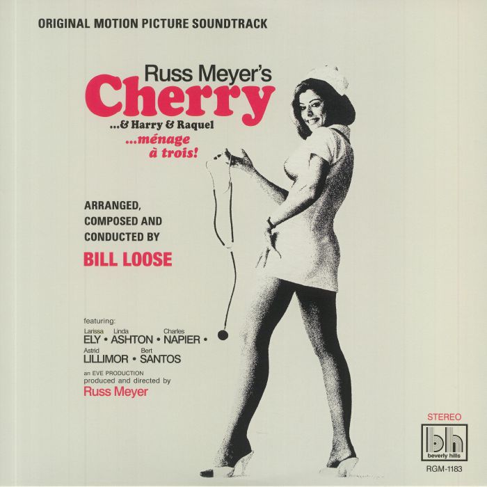 Bill Loose Russ Meyers Cherry and Harry and Raquel (Soundtrack)