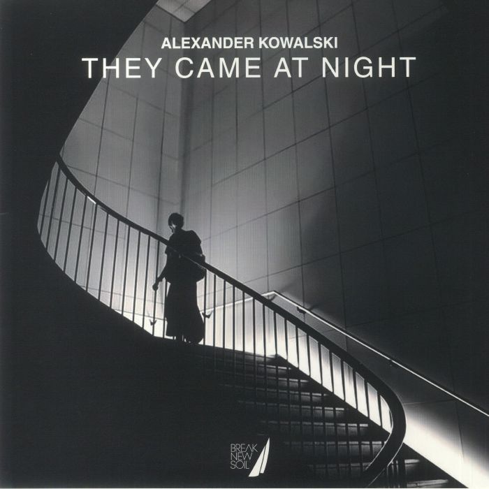 Alexander Kowalski They Came At Night