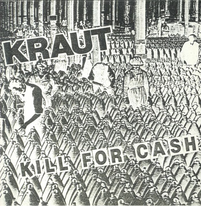 Kraut – Kill For Cash vinyl cover
