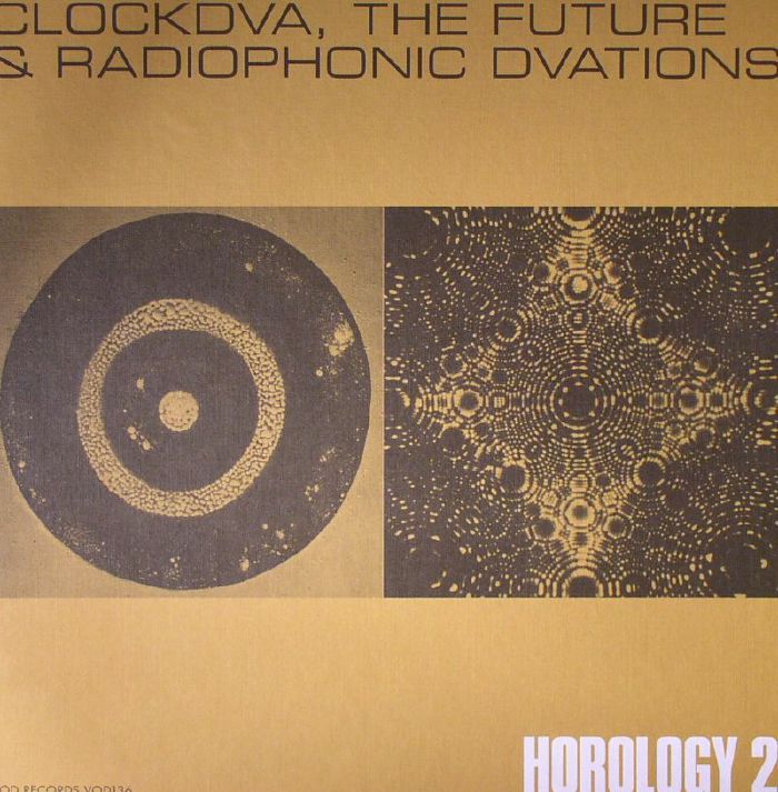 Clock Dva Horology 2: Clockdva The Future and Radiophonic Dvations