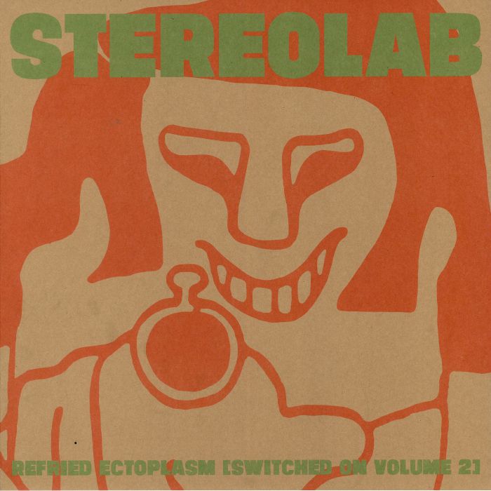 Stereolab Refried Ectoplasm: Switched On Volume 2 (remastered)