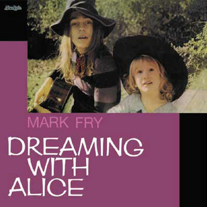 Mark Fry Dreaming With Alice
